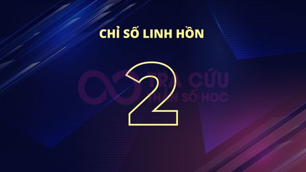Chỉ số linh hồn 2 là những người luôn tìm kiếm sự thoải mái Chỉ số linh hồn 2 là những người luôn tìm kiếm sự thoải mái