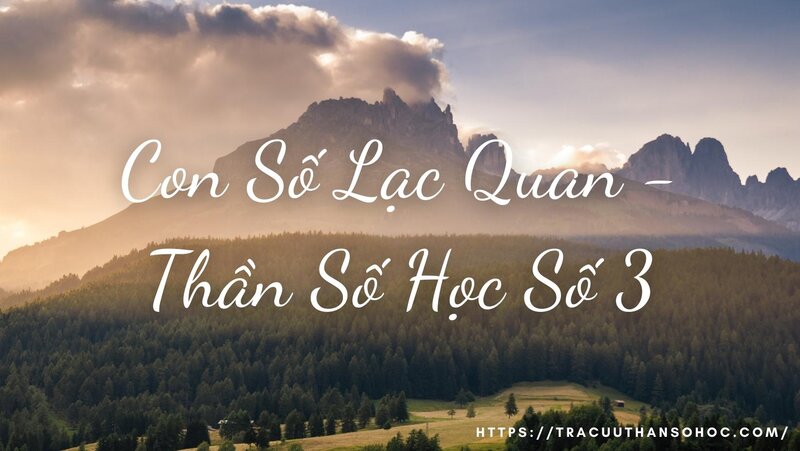 Số 3 với thái độ tích cực và lạc quan Số 3 với thái độ tích cực và lạc quan